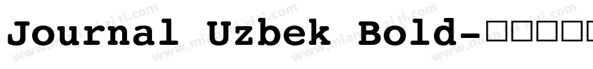 Journal Uzbek Bold字体转换